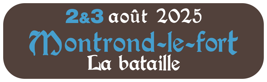 LA FETE MEDIEVALE DE MONTROND LES BAINS